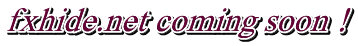 fxhide.net coming soon !